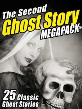 Скачать The Second Ghost Story MEGAPACK® - M.R.  James