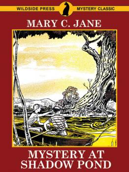 Скачать Mystery at Shadow Pond - Mary C. Jane