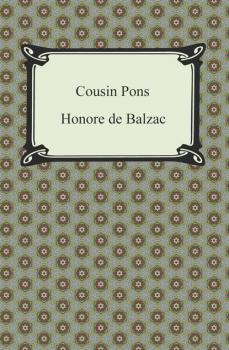 Скачать Cousin Pons - Оноре де Бальзак