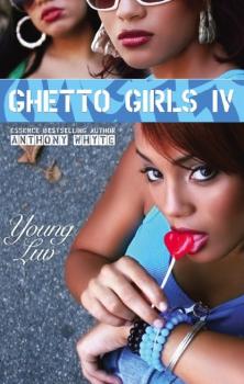 Скачать Ghetto Girls IV - Anthony Whyte