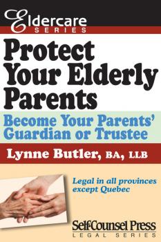Скачать Protect Your Elderly Parents - Lynne Butler