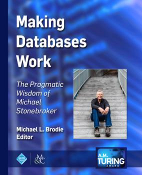 Скачать Making Databases Work - Michael L. Brodie