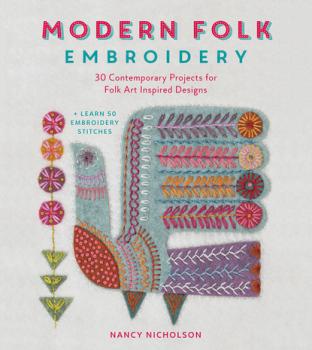 Скачать Modern Folk Embroidery - Nancy Nicholson