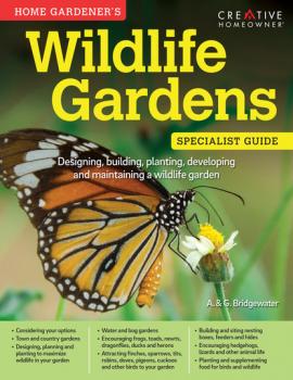 Скачать Home Gardener's Wildlife Gardens (UK Only) - A. & G. Bridgewater