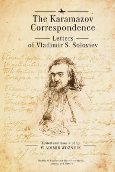 Скачать The Karamazov Correspondence - Vladimir S. Soloviev