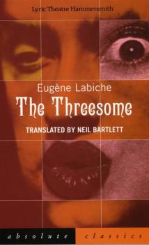 Скачать The Threesome - Eugène Labiche