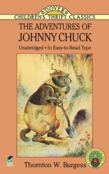 Скачать The Adventures of Johnny Chuck - Thornton W. Burgess