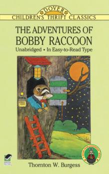 Скачать The Adventures of Bobby Raccoon - Thornton W. Burgess