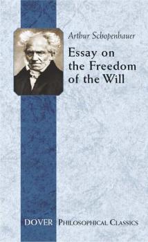 Скачать Essay on the Freedom of the Will - Arthur Schopenhauer