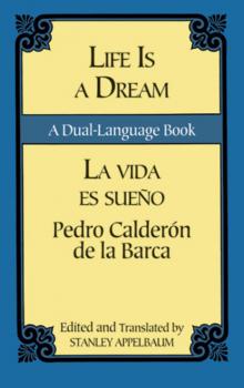 Скачать Life Is a Dream/La Vida es Sueño - Pedro Calderon de la Barca