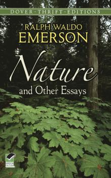Скачать Nature and Other Essays - Ralph Waldo Emerson