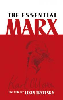 Скачать The Essential Marx - Karl Marx