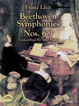 Скачать Beethoven Symphonies Nos. 6-9 Transcribed for Solo Piano - Ференц Лист
