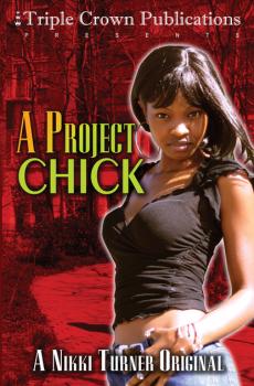 Скачать A Project Chick - Nikki  Turner