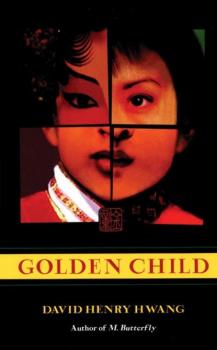 Скачать Golden Child - David Henry Hwang