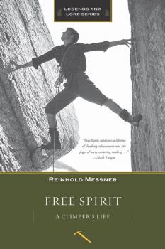 Скачать Free Spirit - Reinhold Messner