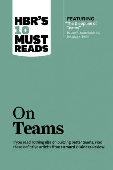 Скачать HBR's 10 Must Reads on Teams (with featured article 
