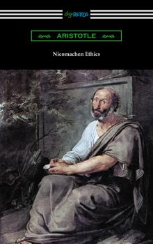 Скачать Nicomachean Ethics (Translated by W. D. Ross with an Introduction by R. W. Browne) - Aristotle  