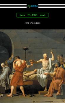 Скачать Five Dialogues (Translated by Benjamin Jowett) - Plato  