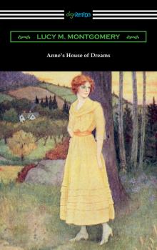 Скачать Anne's House of Dreams - Lucy M. Montgomery