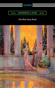 Скачать The Blue Fairy Book - Andrew Lang