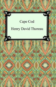 Скачать Cape Cod - Henry David Thoreau