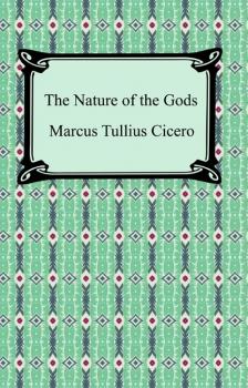 Скачать The Nature of the Gods - Марк Туллий Цицерон