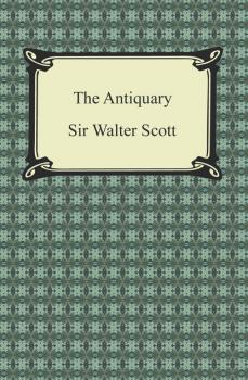 Скачать The Antiquary - Sir Walter Scott