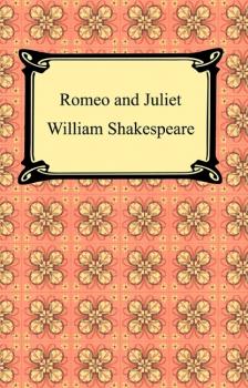 Скачать Romeo and Juliet - William Shakespeare