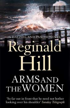 Скачать Arms and the Women - Reginald  Hill