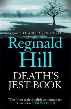Скачать Death’s Jest-Book - Reginald  Hill