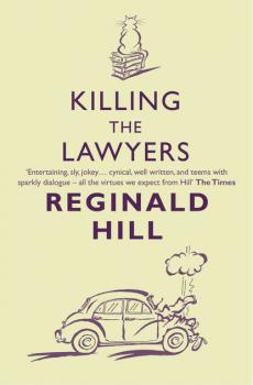 Скачать Killing the Lawyers - Reginald  Hill
