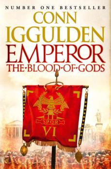 Скачать Emperor: The Blood of Gods - Conn  Iggulden