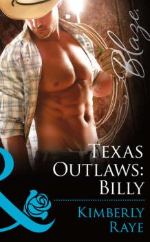 Скачать Texas Outlaws: Billy - Kimberly  Raye