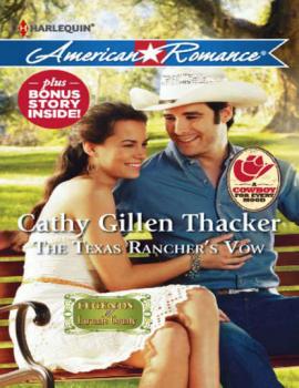 Скачать The Texas Rancher's Vow - Cathy Thacker Gillen