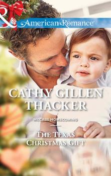 Скачать The Texas Christmas Gift - Cathy Thacker Gillen