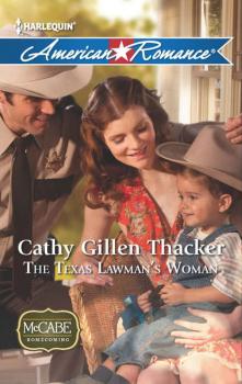Скачать The Texas Lawman's Woman - Cathy Thacker Gillen