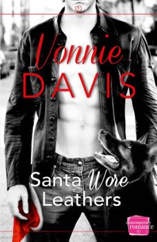 Скачать Santa Wore Leathers: The sexiest firefighter Christmas romance of the year! - Vonnie  Davis