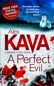 Скачать A Perfect Evil - Alex  Kava
