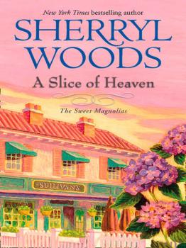 Скачать A Slice Of Heaven - Sherryl  Woods