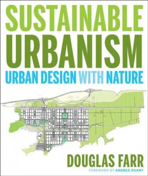 Скачать Sustainable Urbanism - Группа авторов