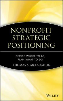 Скачать Nonprofit Strategic Positioning - Группа авторов