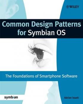 Скачать Common Design Patterns for Symbian OS - Adrian A. I. Issott