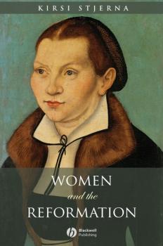 Скачать Women and the Reformation - Группа авторов