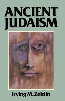 Скачать Ancient Judaism - Группа авторов