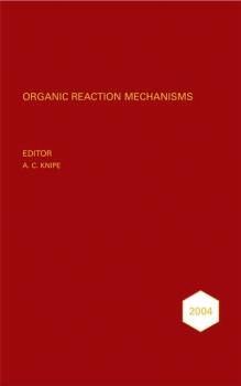 Скачать Organic Reaction Mechanisms 2004 - Группа авторов