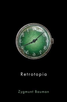 Скачать Retrotopia - Zygmunt  Bauman