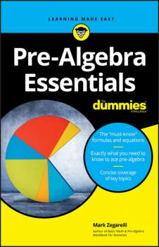 Скачать Pre-Algebra Essentials For Dummies - Mark  Zegarelli