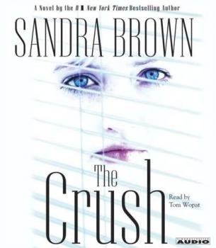 Скачать Crush - Сандра Браун