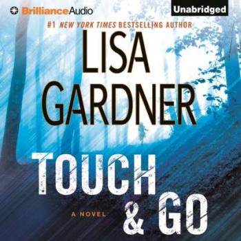 Скачать Touch & Go - Lisa  Gardner